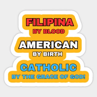 Filipina American Catholic (American-Born) Sticker